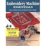 Embroidery Machine Essentials: How to Stabilize, Hoop and Stitch Decorative Designs ~ Jeanine Twigg