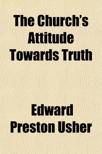 The Church's Attitude Towards Truth