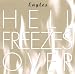 Music : Hell Freezes Over