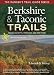 Berkshire & Taconic Trails: A Ranger's Guide (Ranger's Trail Guides)