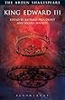 King Edward III: Third Series (Arden Shakespeare)