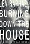 Burning Down the House (Nick Hoffman Mysteries)