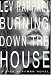Burning Down the House: A Nick Hoffman Novel (Nick Hoffman Mysteries)