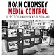 Media Control: The Spectacular Achievements of Propaganda