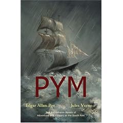Pym (The Narrative of Arthur Gordon Pym of Nantucket / An Antarctic Mystery)