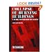 Collapse of Burning Buildings: A Guide to Fireground Safety (Firefighter Survival Training Series)