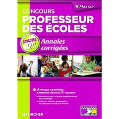 Annales corrig�es Concours Professeur des �coles Concours 2011
