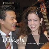 Dialoghi - Dialogues for cello & piano - Elinor Frey & David Fung