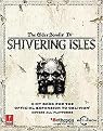 Elder Scrolls IV:Shivering Isles (Prima Official Game Guide) (Paperback)