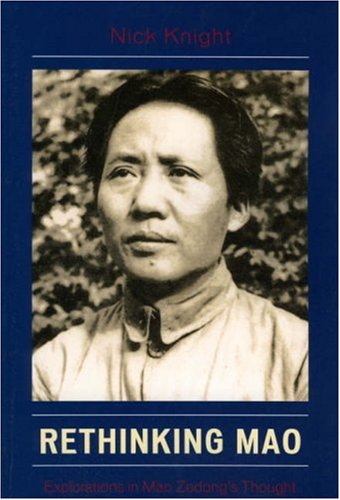 Rethinking Mao: Explorations in Mao Zedong's Thought under Maoism in The Books Store