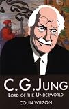 C. G. Jung: Lord of the Underworld