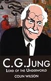 C. G. Jung: Lord of the Underworld
