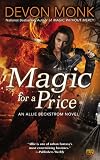 Magic for a Price: An Allie Beckstrom Novel