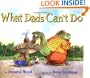 What Dads Can't Do