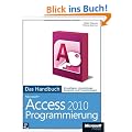 Microsoft Access 2010 Programmierung - Das Handbuch