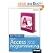 Microsoft Access 2010 Programmierung - Das Handbuch