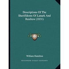 Descriptions of the Sheriffdoms of Lanark and Renfrew (1831)