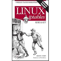 Linux iptables - kurz & gut