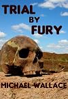 Trial by Fury