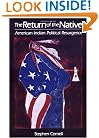 The Return of the Native: American Indian Political Resurgence