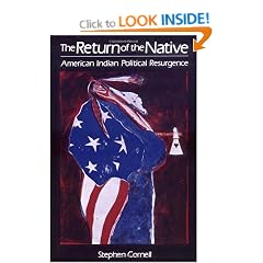 The Return of the Native: American Indian Political Resurgence