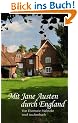 Mit Jane Austen durch England (insel taschenbuch)