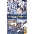 Antique Flea Markets of London and Paris by Egle Salvy and 