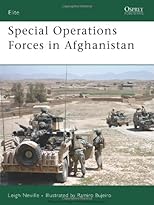 Special Operations Forces in Afghanistan: Afganistan 2001-2007 (Elite)