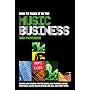 How to Make it in the Music Business