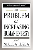 The Problem of Increasing Human Energy