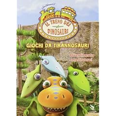 Il Treno Dei Dinosauri - Giochi Da Tirannosauri