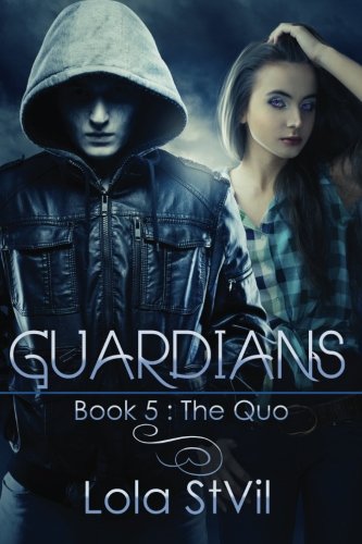 Guardians:The Quo (Volume 5)