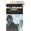 Bill Graham Presents: My Life Inside Rock And Out