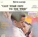 Cast Your Fate to the Wind (Jazz Impressions of Black Orpheus)