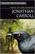 Voice of our Shadow (Fantasy Masterworks)