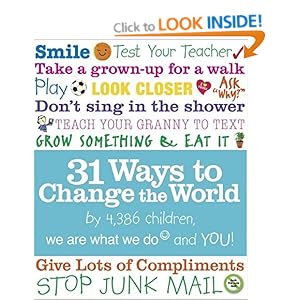 31 Ways to Change the World We Are What We Do