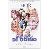 La ricerca di Odino. Thordi Len Wein
