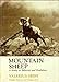 Mountain sheep;: A study in behavior and evolution (Wildlife behavior and ecology)