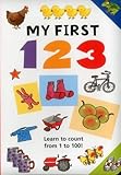 My first 123 : learn to count from 1 to 100!