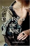The Follies of the King (Plantaganets 8)
