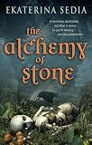 The Alchemy Of Stone