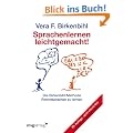 Sprachenlernen leichtgemacht!: Die Birkenbihl-Methode Fremdsprachen zu lernen