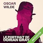 Le Portrait de Dorian Gray | Livre audio Auteur(s) : Oscar Wilde Narrateur(s) : Hervé Lavigne