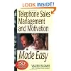 Telephone Sales Management and Motivation Made Easy