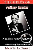 The Heirs of Anthony Boucher: A History of Mystery Fandom