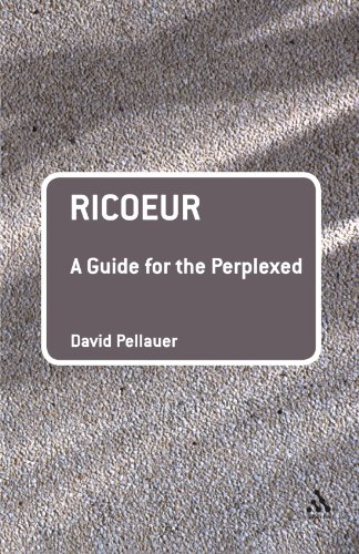 ricoeur a guide for the perplexed guides for the perplexed