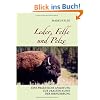 Leder, Felle und Pelze: Eine praktische Anleitung zur uralten Kunst der Hirngerbung