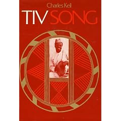 Tiv Song: The Sociology of Art in a Classless Society