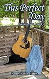 This Perfect Day--Ordinary Man Book 3