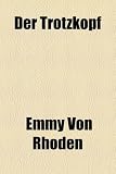 Der Trotzkopf (German Edition)
